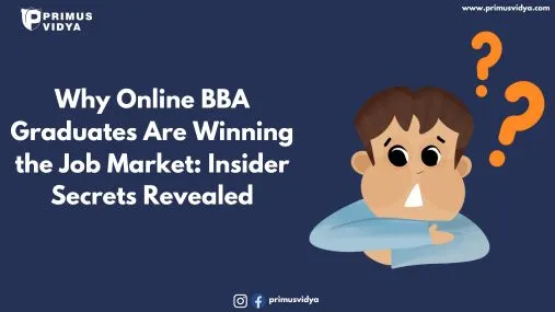 Why Online BBA Graduates Are Winning the Job Market: Insider Secrets Revealed